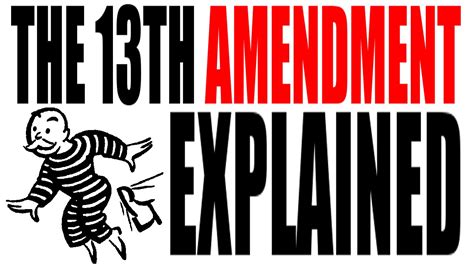 13th amendment wikipedia|13th amendment explained.